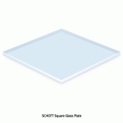 SCHOTT Square Glass Plate, Boro-α3.3, 50×50 ~ 300×300mm, Thick-3.3 & 5.0mm for Manipulating & Laboratory, with Flat(Arrissed) Edges, Polished, 특급내열 사각형 판유리, Same as Pyrex®